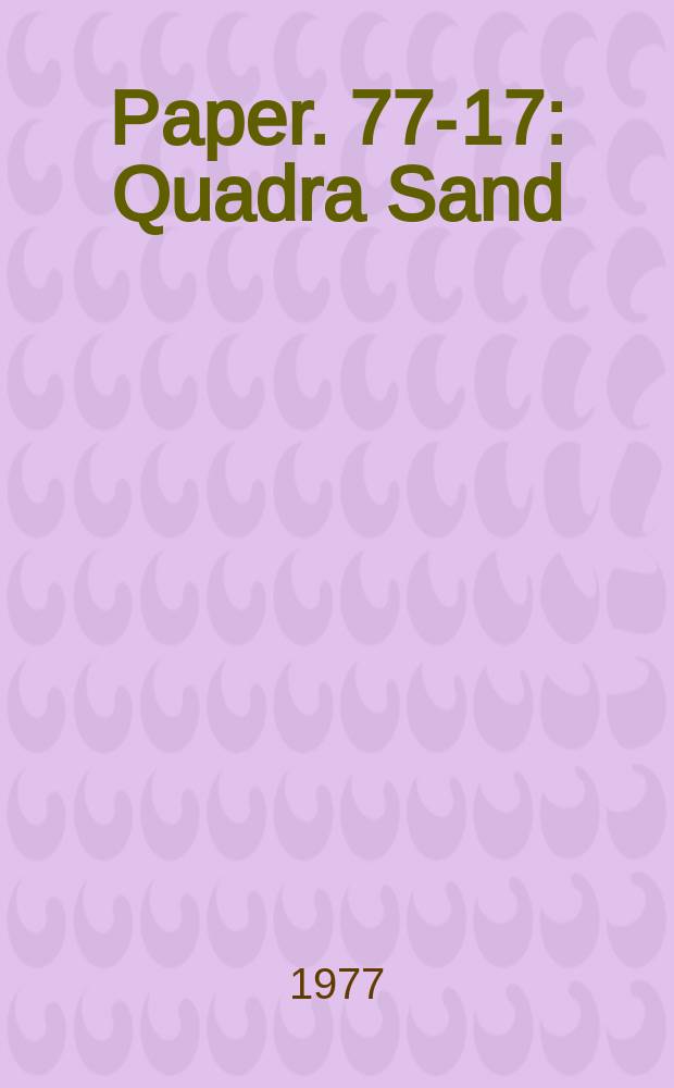 Paper. 77-17 : Quadra Sand: a study of the late Pleistocene geology ...