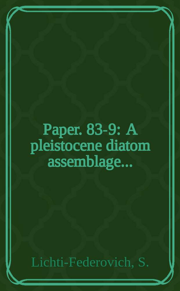 Paper. 83-9 : A pleistocene diatom assemblage ...