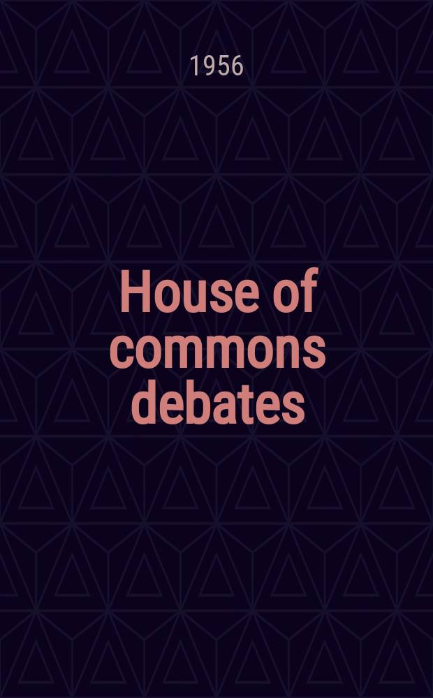 House of commons debates : Official report : Daily ed.