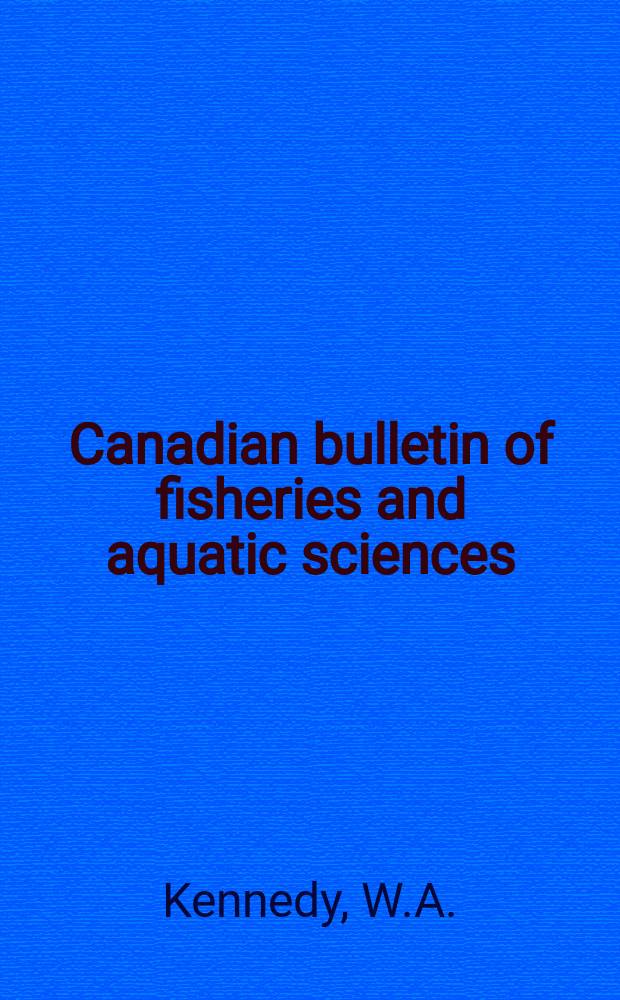 Canadian bulletin of fisheries and aquatic sciences : Formerly Bulletin of the Fisheries research board of Canada. №107 : The first ten years of commercial fishing on Great Slake Lake