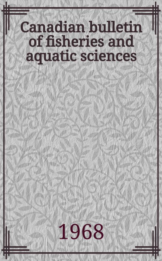 Canadian bulletin of fisheries and aquatic sciences : Formerly Bulletin of the Fisheries research board of Canada. №162 : The sockeye salmon, oncorhynchus nerka