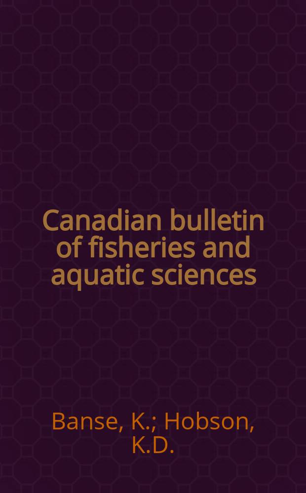 Canadian bulletin of fisheries and aquatic sciences : Formerly Bulletin of the Fisheries research board of Canada : Benthic errantiate polychaetes of ...
