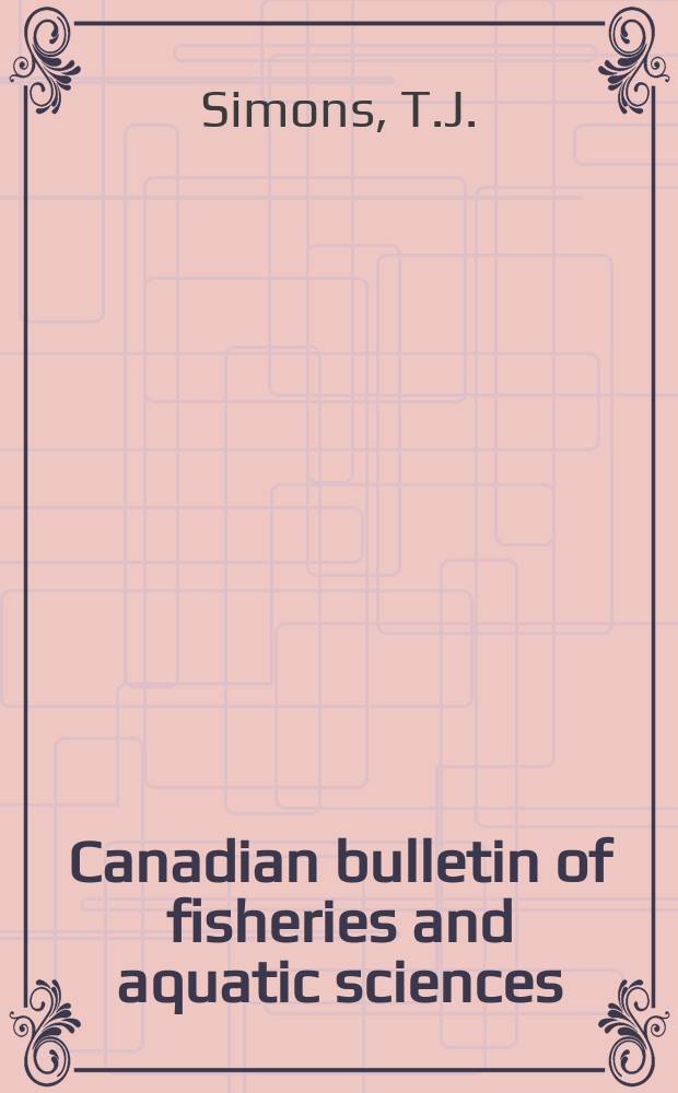 Canadian bulletin of fisheries and aquatic sciences : Formerly Bulletin of the Fisheries research board of Canada : Circulation models of lakes and ...