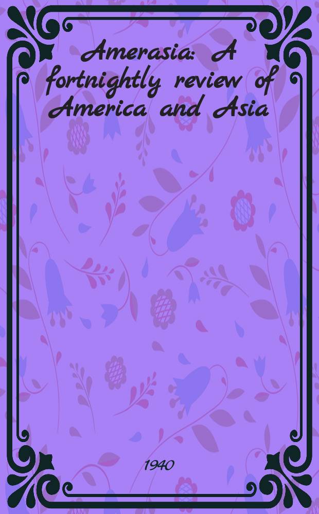 Amerasia : A fortnightly review of America and Asia