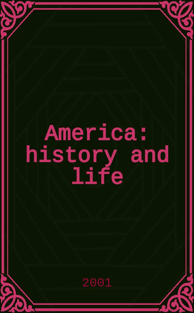 America: history and life : A guide to periodical literature. Vol.38, №2