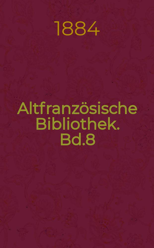Altfranzösische Bibliothek. Bd.8 : Orthographia Gallica