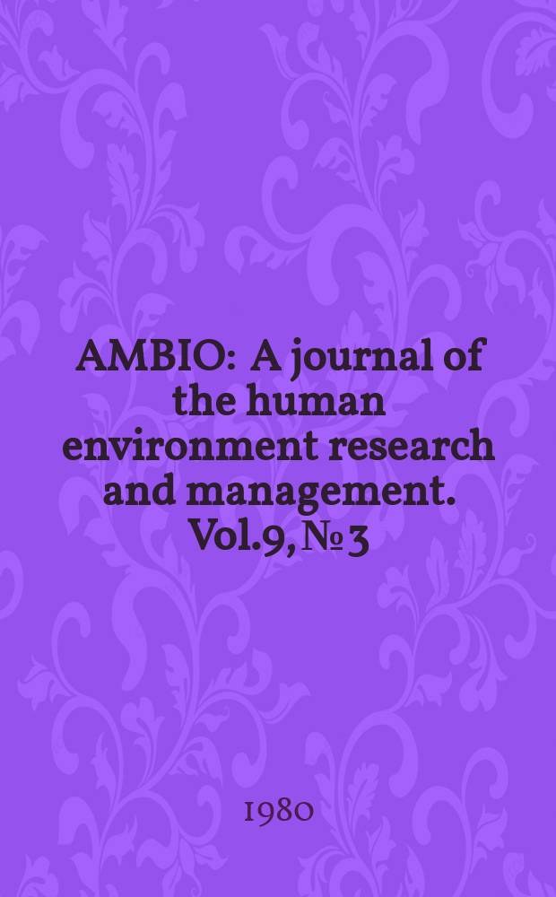 AMBIO : A journal of the human environment research and management. Vol.9, №3/4 : (The Baltic)