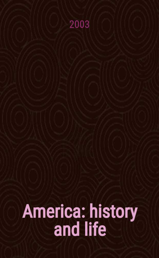 America: history and life : A guide to periodical literature. Vol.40, №5