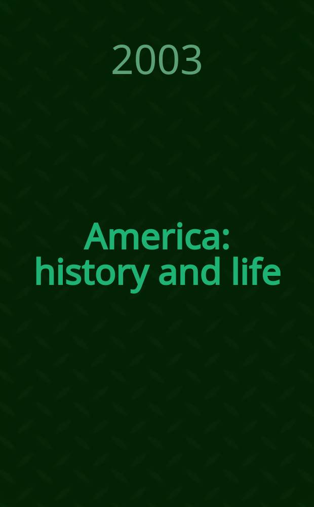 America: history and life : A guide to periodical literature. Vol.40, №1