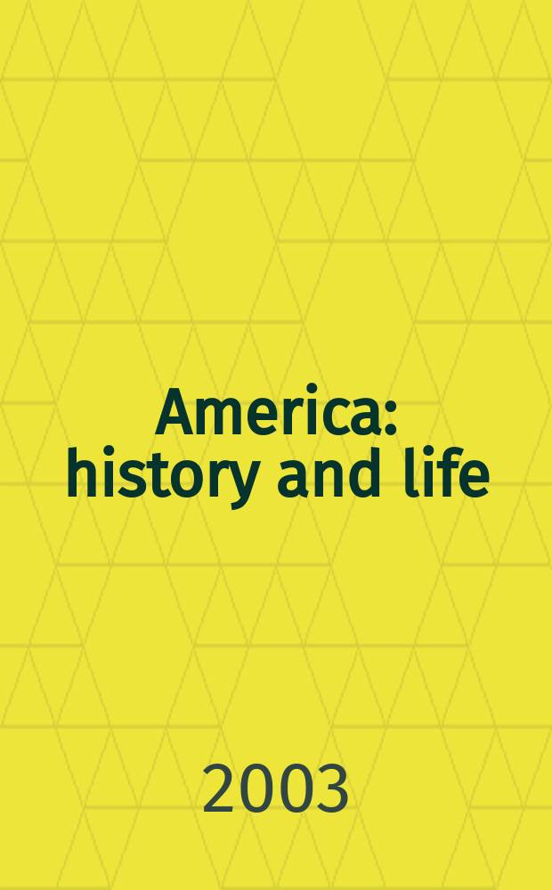 America: history and life : A guide to periodical literature. Vol.40, №2