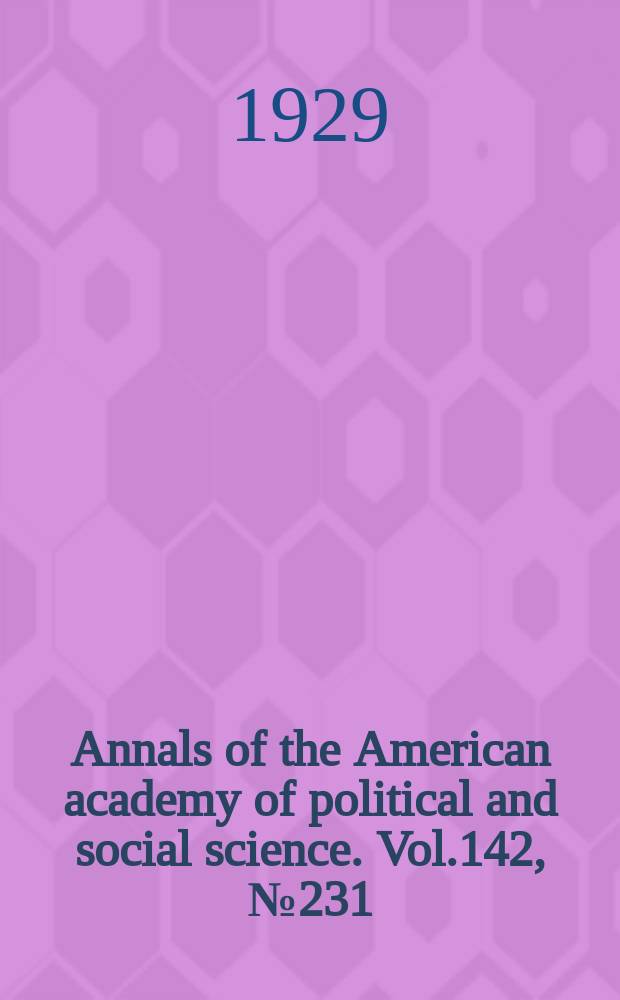 Annals of the American academy of political and social science. Vol.142, №231 : Farm relief