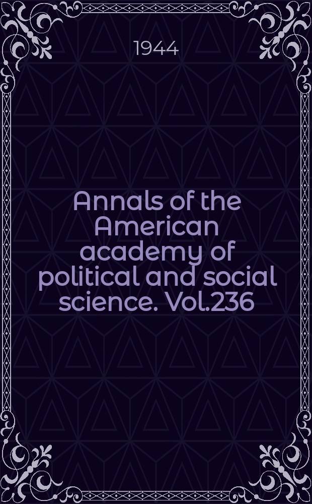 Annals of the American academy of political and social science. Vol.236 : Adolescents in wartime