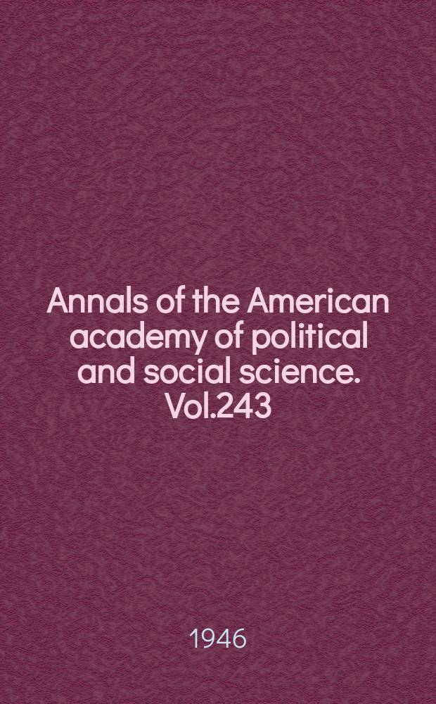 Annals of the American academy of political and social science. Vol.243 : Essential human rights