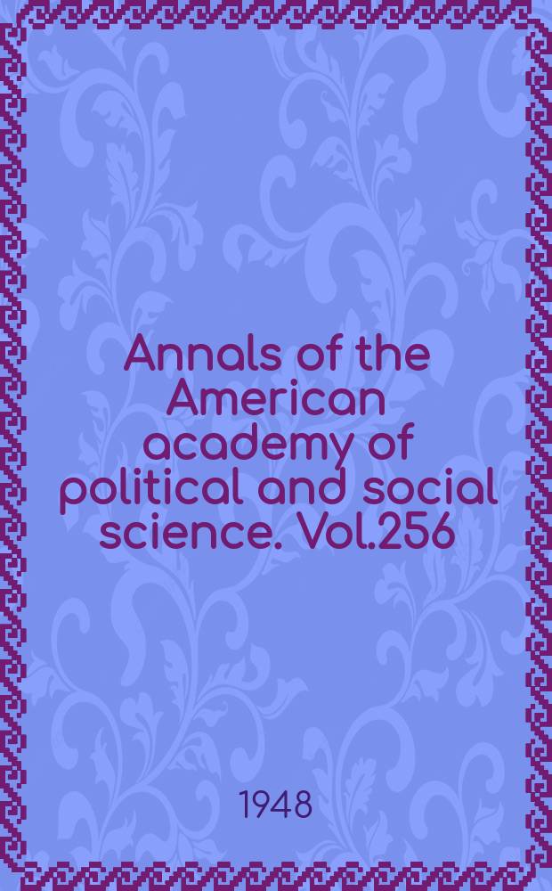 Annals of the American academy of political and social science. Vol.256 : Organized religion in the United States