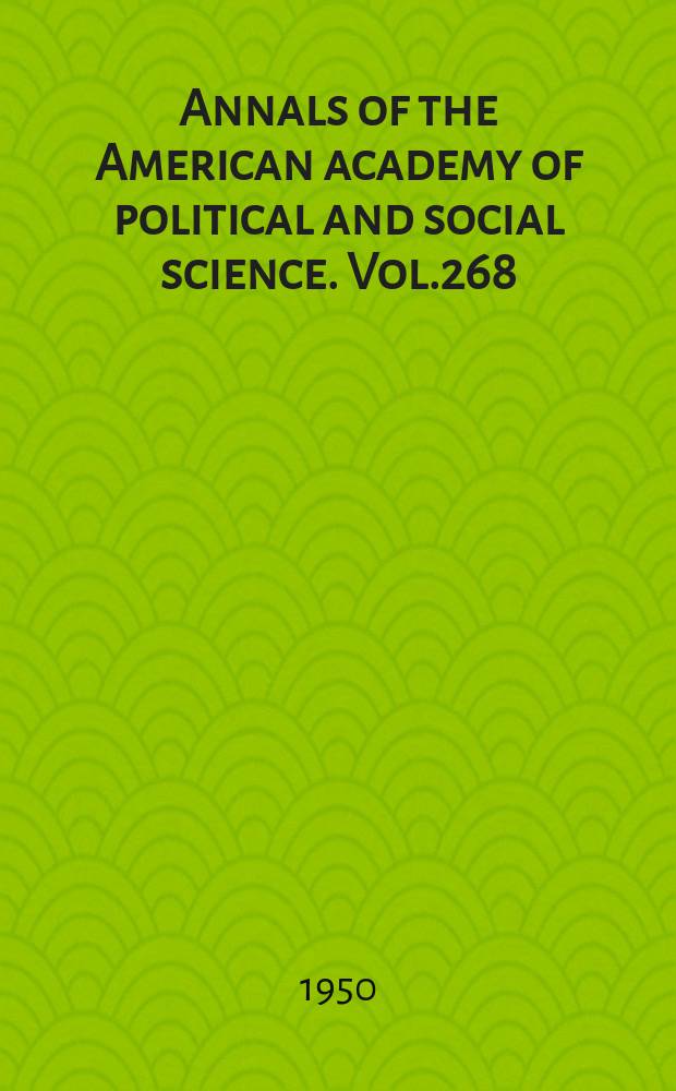 Annals of the American academy of political and social science. Vol.268 : Aiding underdeveloped areas abroad