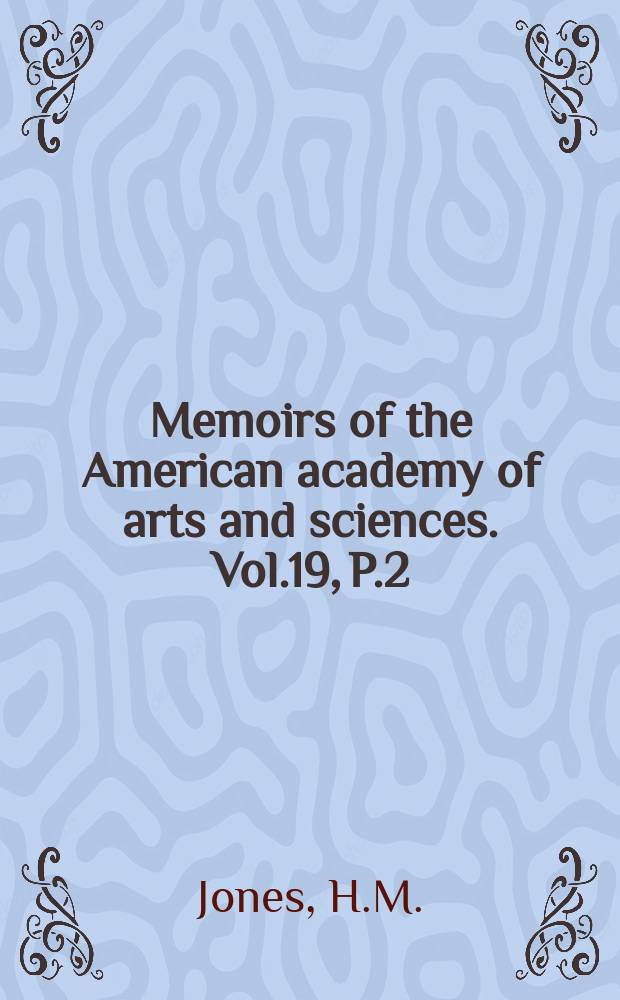 Memoirs of the American academy of arts and sciences. Vol.19, P.2 : The literature of Virginia in the seventeenth century