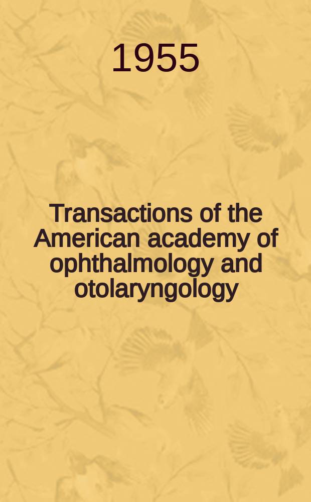 Transactions of the American academy of ophthalmology and otolaryngology