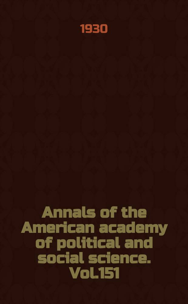 Annals of the American academy of political and social science. Vol.151 : Post war progress in child welfare