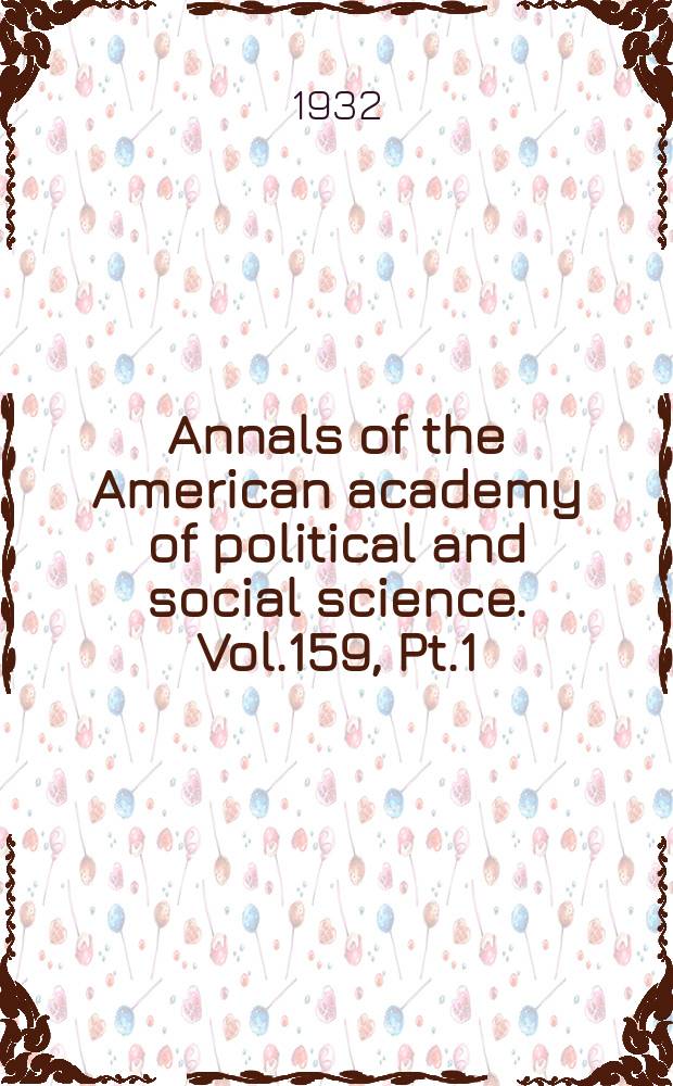 Annals of the American academy of political and social science. Vol.159, Pt.1 : Power a. the public