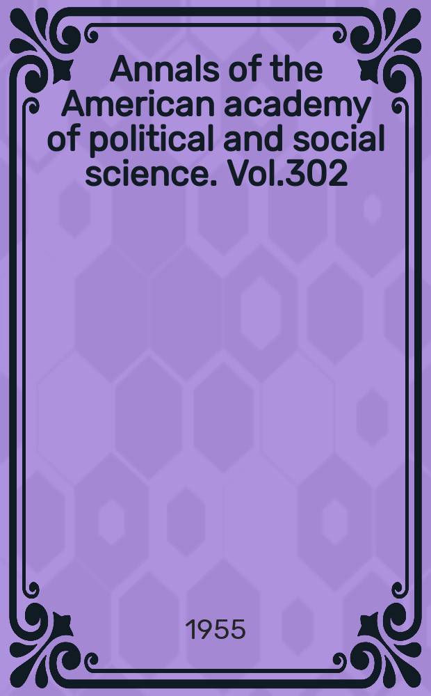 Annals of the American academy of political and social science. Vol.302 : The public school a. other community services