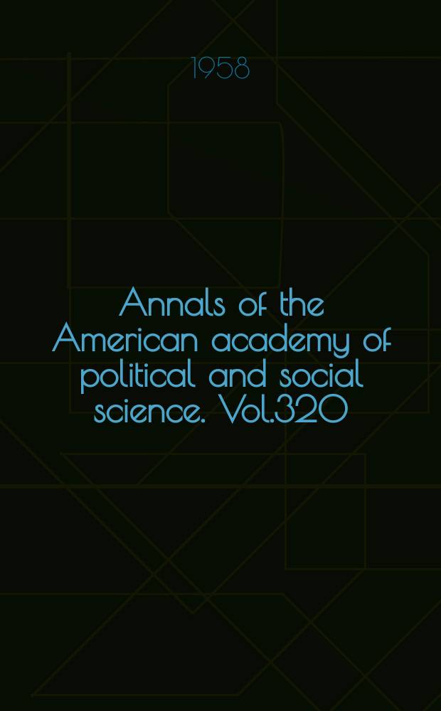 Annals of the American academy of political and social science. Vol.320 : Highway safety a. traffic control