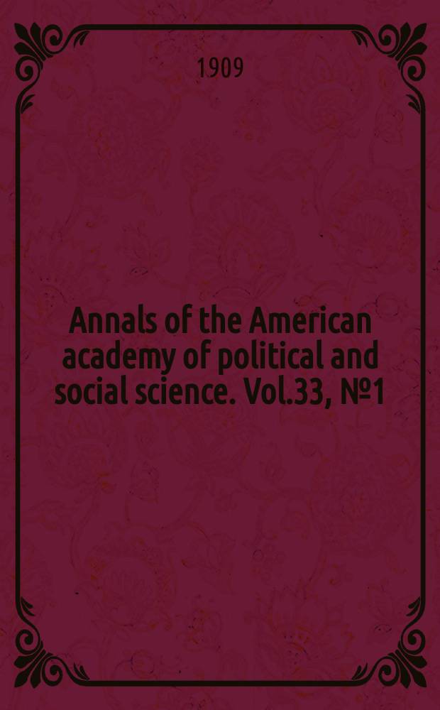 Annals of the American academy of political and social science. Vol.33, №1(110) : Industrial education