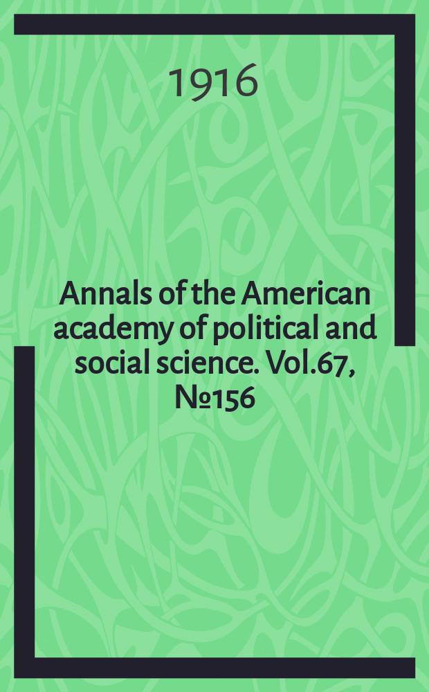 Annals of the American academy of political and social science. Vol.67, №156 : New possibilities in education