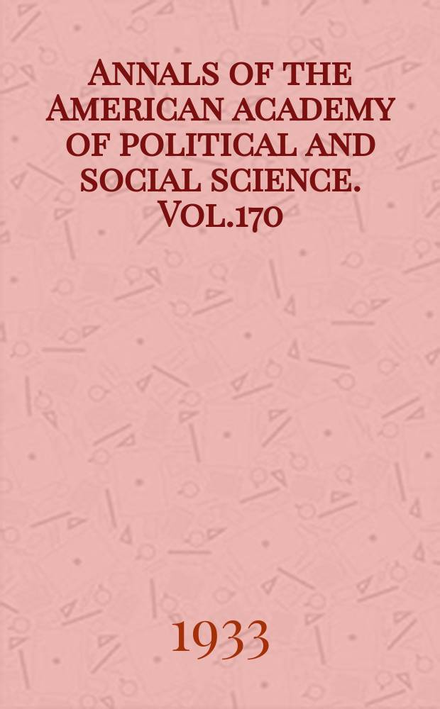 Annals of the American academy of political and social science. Vol.170 : Social insurance