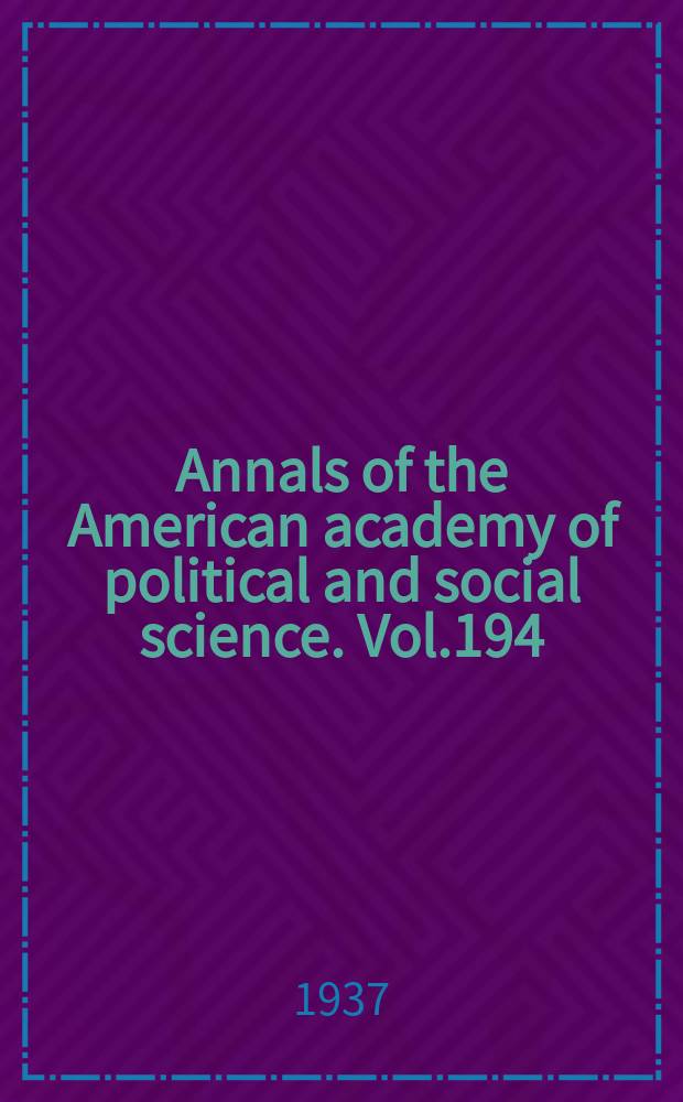 Annals of the American academy of political and social science. Vol.194 : The Prospect for youth