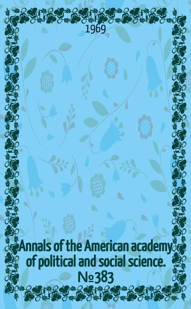 Annals of the American academy of political and social science. №383 : Progress in family law