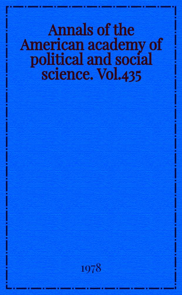 Annals of the American academy of political and social science. Vol.435 : America in the seventies