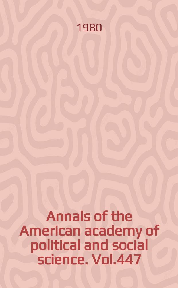 Annals of the American academy of political and social science. Vol.447 : The Social meaning of death