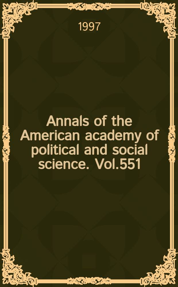 Annals of the American academy of political and social science. Vol.551 : Globalization and the changing U.S. city