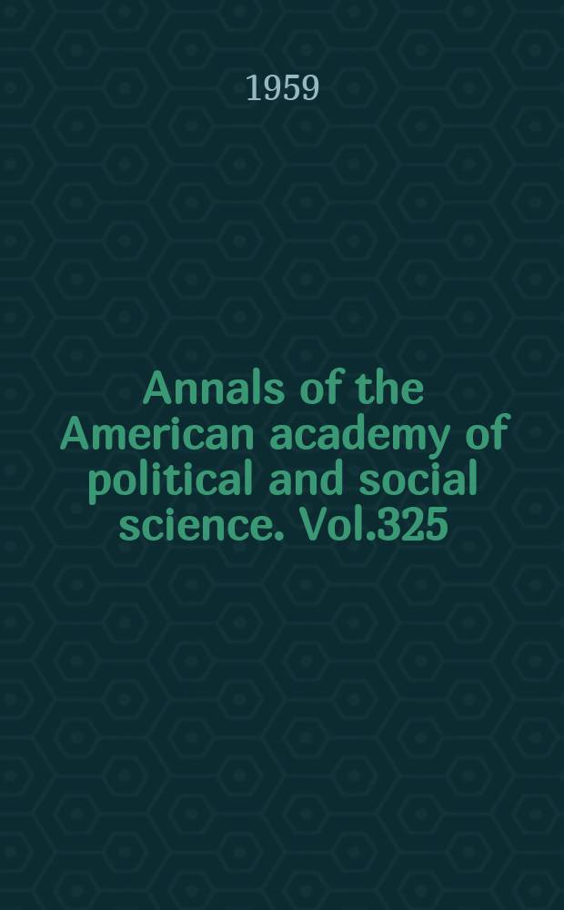 Annals of the American academy of political and social science. Vol.325 : American civilization a. its leadership