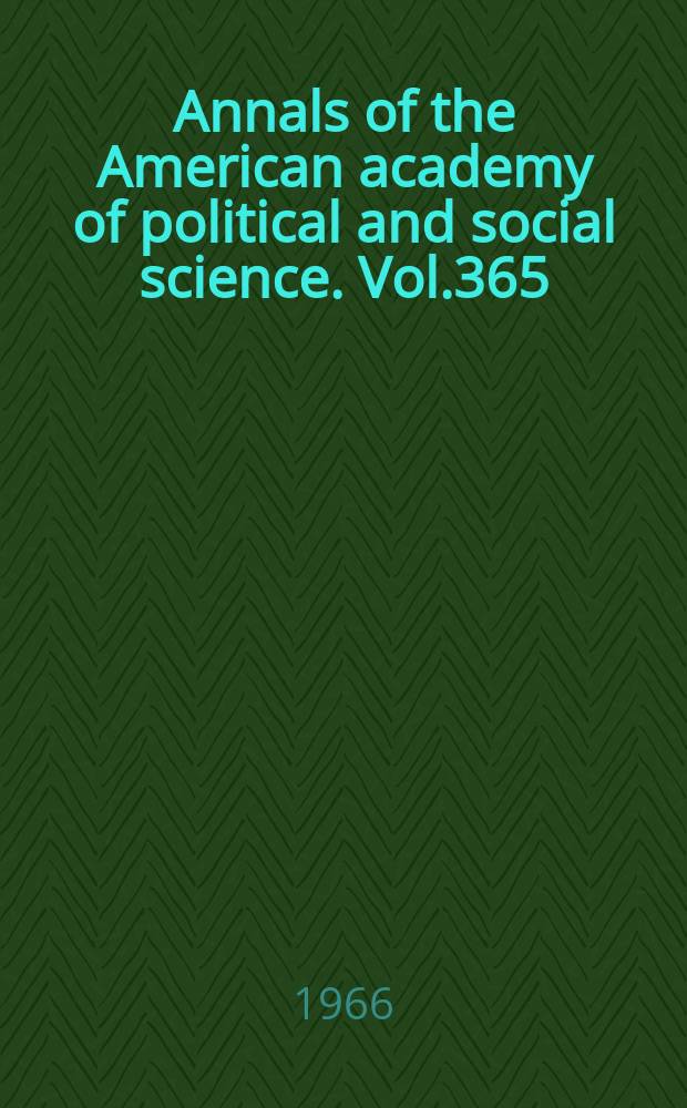 Annals of the American academy of political and social science. Vol.365 : The peace corps