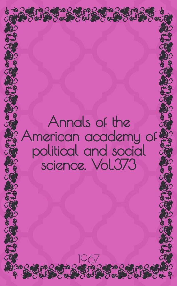 Annals of the American academy of political and social science. Vol.373 : Social goals and indicators for American society