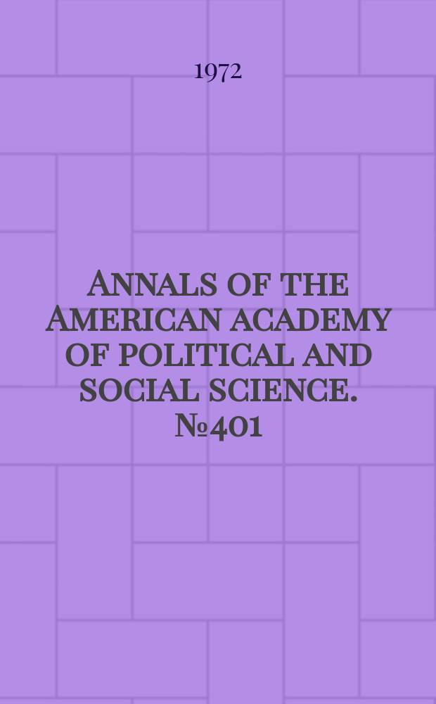 Annals of the American academy of political and social science. №401 : America and the Middle East