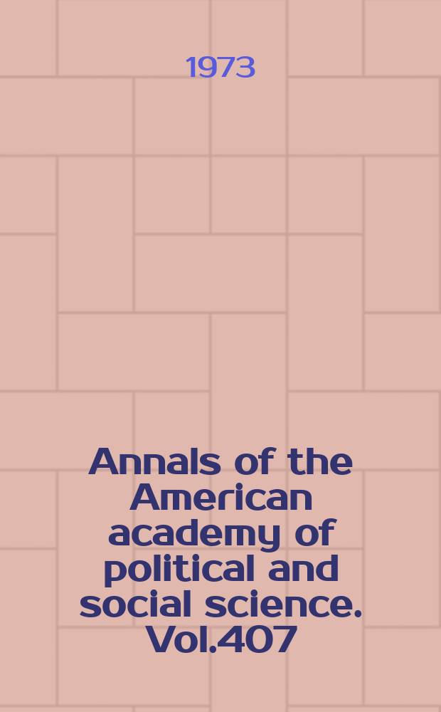 Annals of the American academy of political and social science. Vol.407 : Blacks and the law