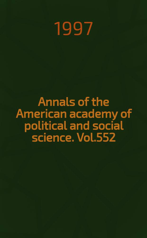 Annals of the American academy of political and social science. Vol.552 : Strengthening transitional democracies through conflict resolution