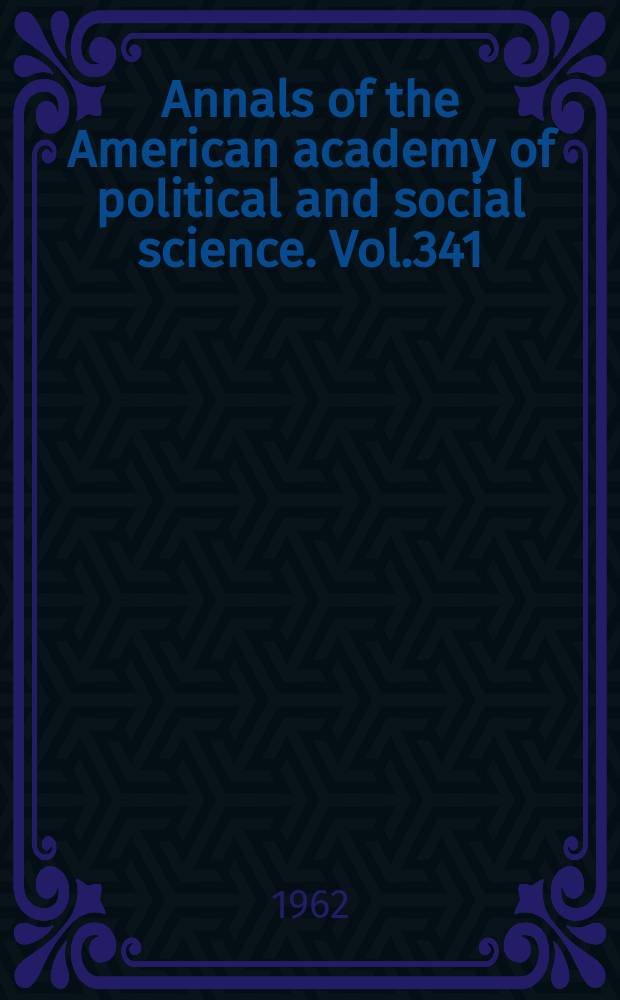 Annals of the American academy of political and social science. Vol.341 : Unconventional warfare