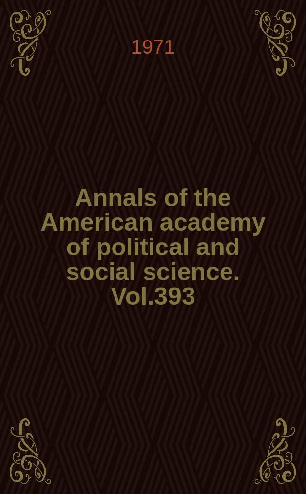 Annals of the American academy of political and social science. Vol.393 : Social information for developing countries