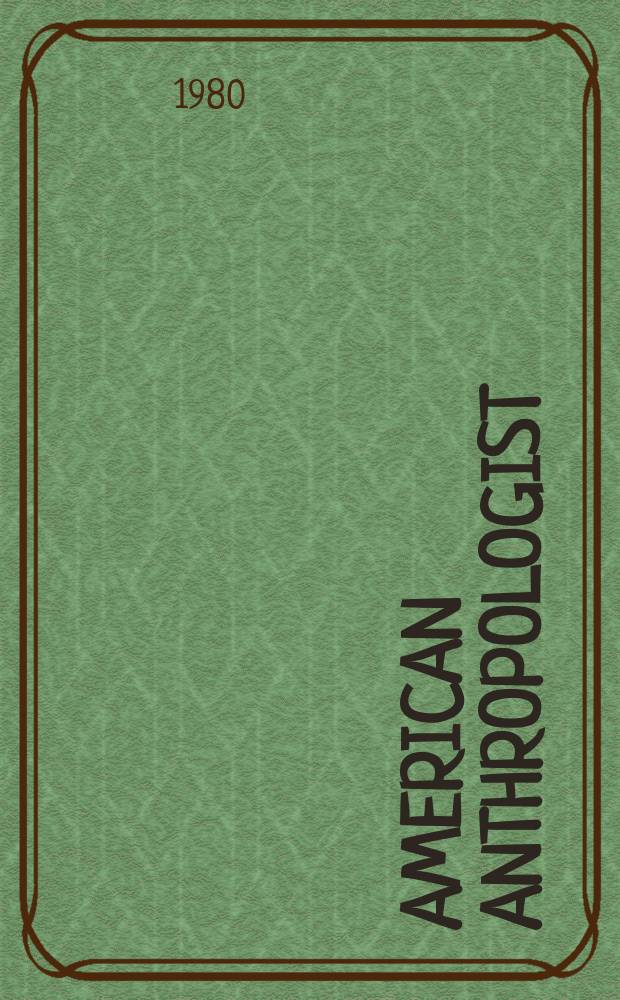 American anthropologist : Organ of the American anthropological assoc. the Anthropological soc. of Washington the American ethnological soc. of New York and the Philadelphia anthropological soc. Vol.82, №2 : In memoriam Margaret Mead (1901-1978)