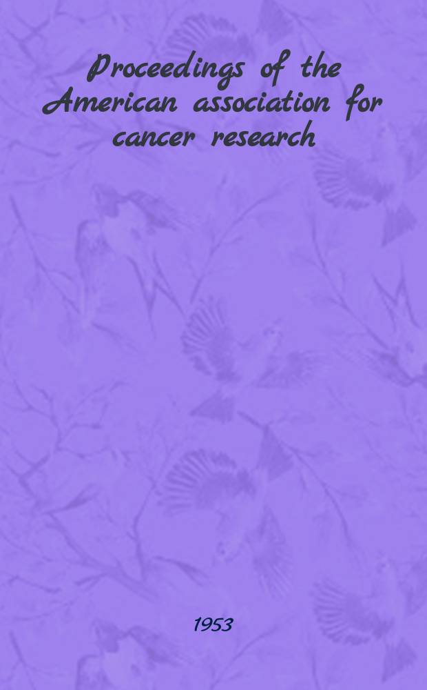 Proceedings of the American association for cancer research