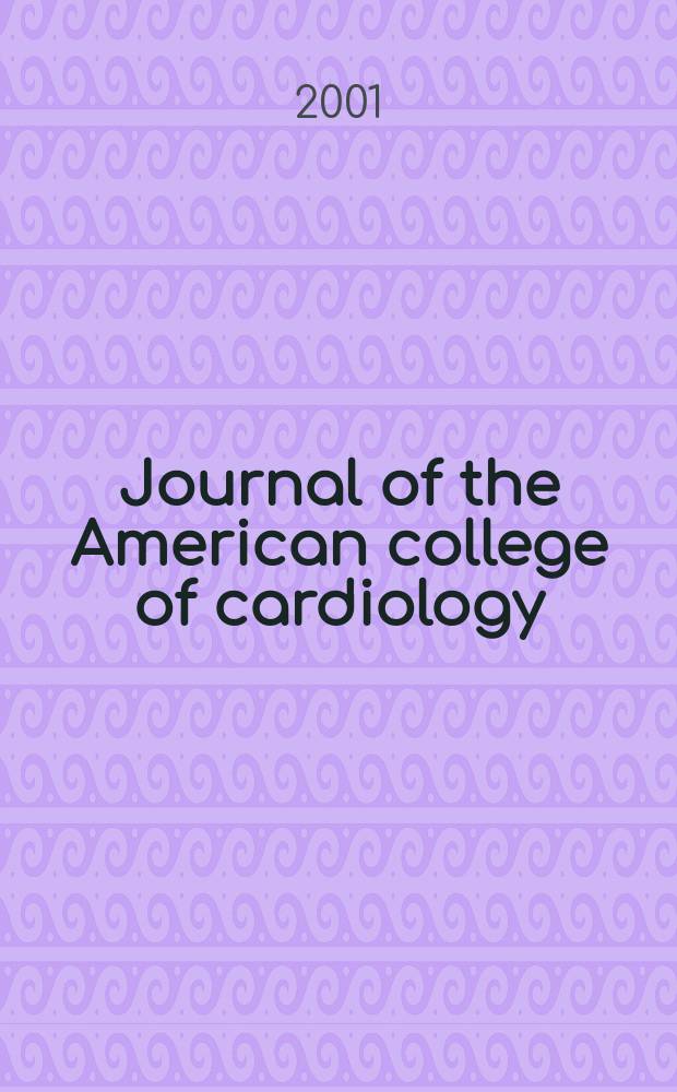 Journal of the American college of cardiology : JACC. Vol.37, №2
