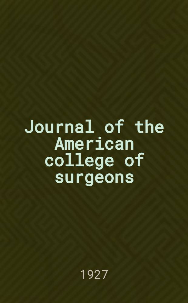 Journal of the American college of surgeons : Formerly Surgery, gynecology & obstetrics. Vol.44, №5A : Cancer control