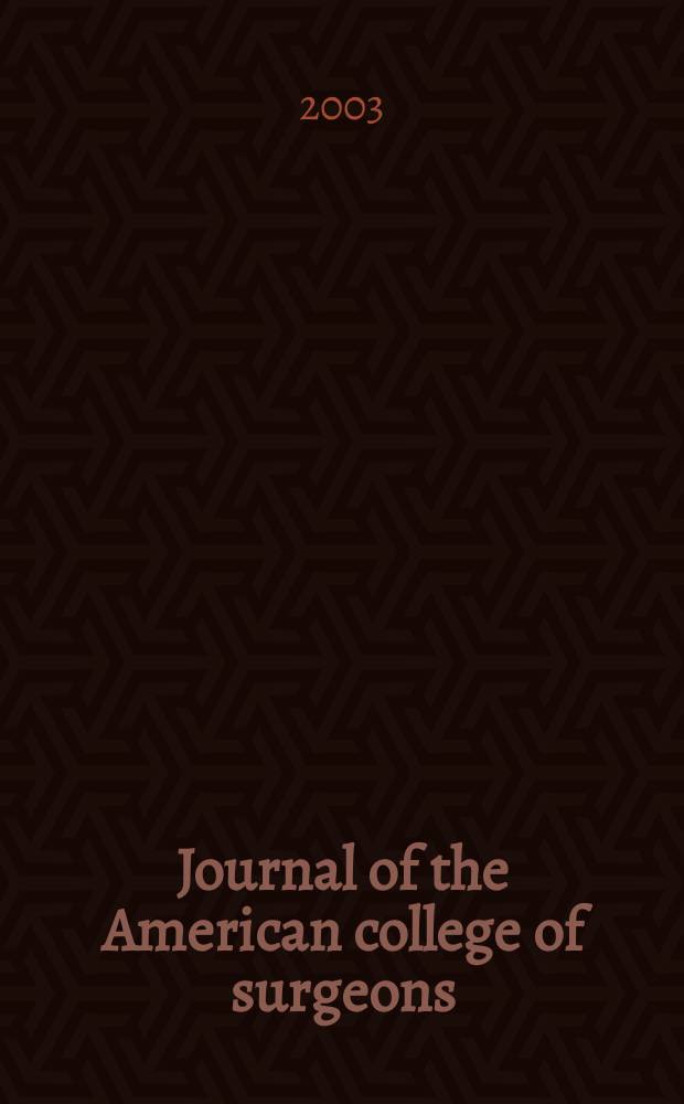 Journal of the American college of surgeons : Formerly Surgery, gynecology & obstetrics. Vol.197, №3