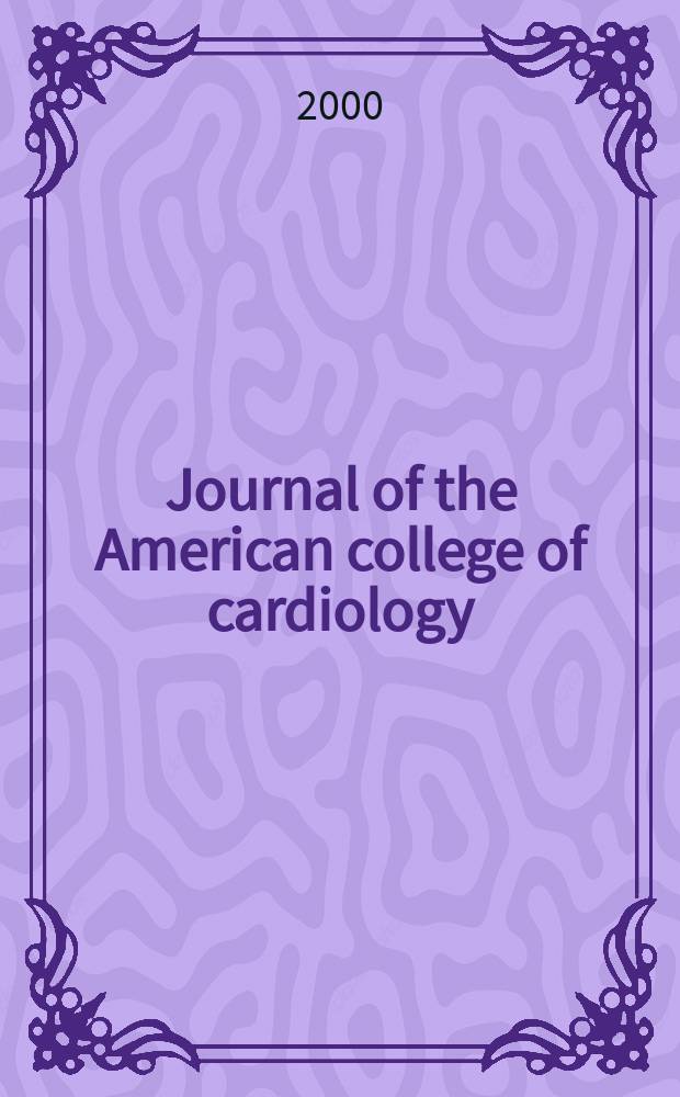 Journal of the American college of cardiology : JACC. Vol.36, №4