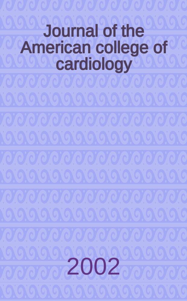 Journal of the American college of cardiology : JACC. Vol.39, №1