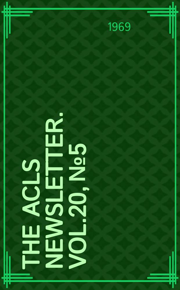 The ACLS newsletter. Vol.20, №5 : Lowe and Codices Latini Antiquiores
