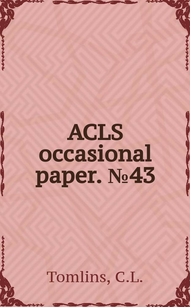 ACLS occasional paper. №43 : Wave of the present